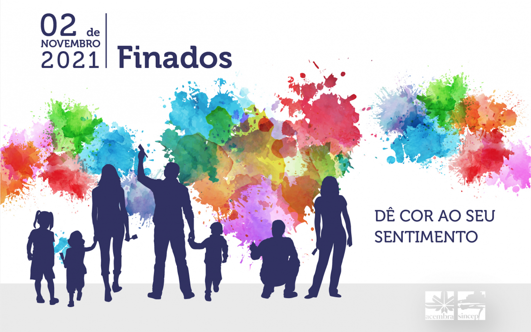 Finados: lançamento da campanha ACEMBRA SINCEP