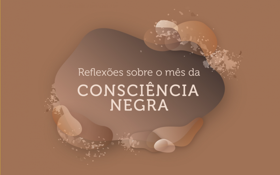 Mês da Consciência Negra