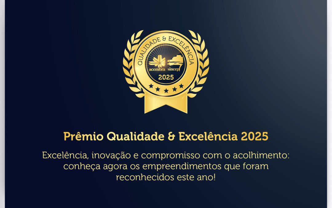 Confira os vencedores do Prêmio Qualidade & Excelência ACEMBRA SINCEP 2025!