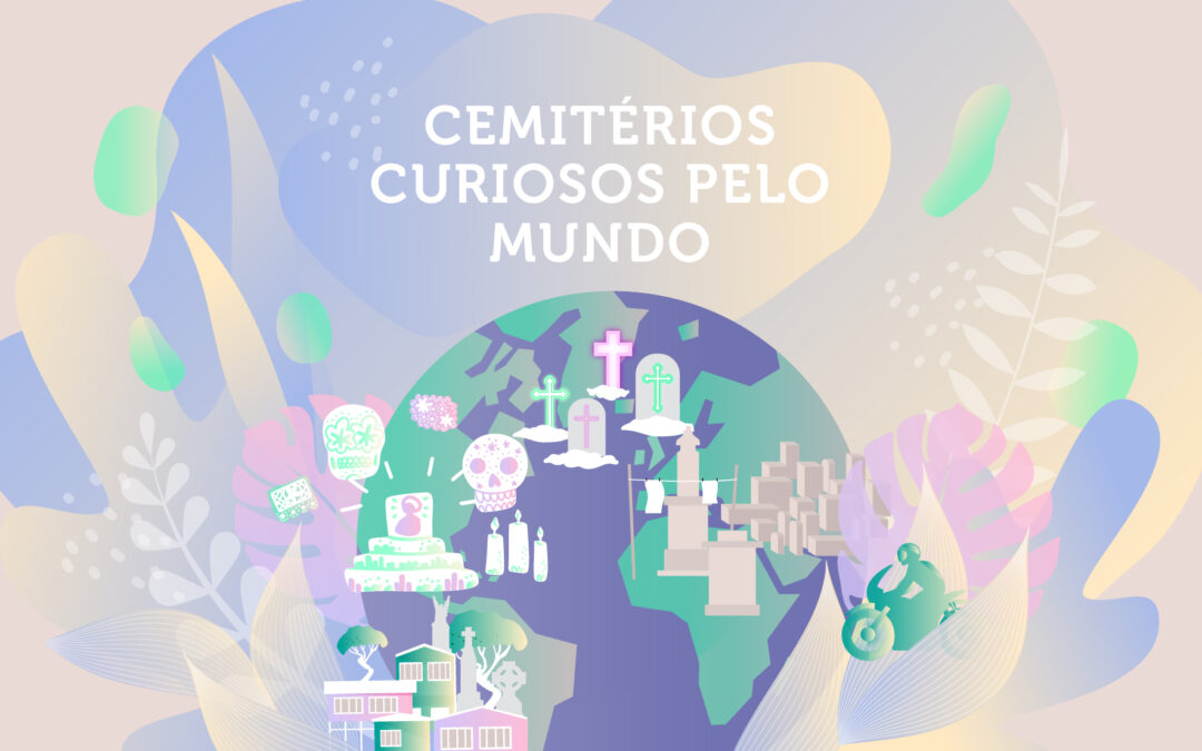 Cemitérios pelo mundo: a nossa campanha de novembro