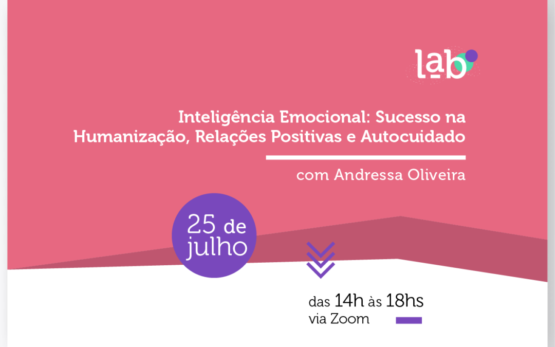 Curso “Inteligência Emocional: Sucesso na Humanização, Relações Positivas e Autocuidado”