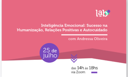 Curso “Inteligência Emocional: Sucesso na Humanização, Relações Positivas e Autocuidado”