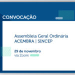 Acembra e Sincep convocam para reunião sobre orçamento de 2025