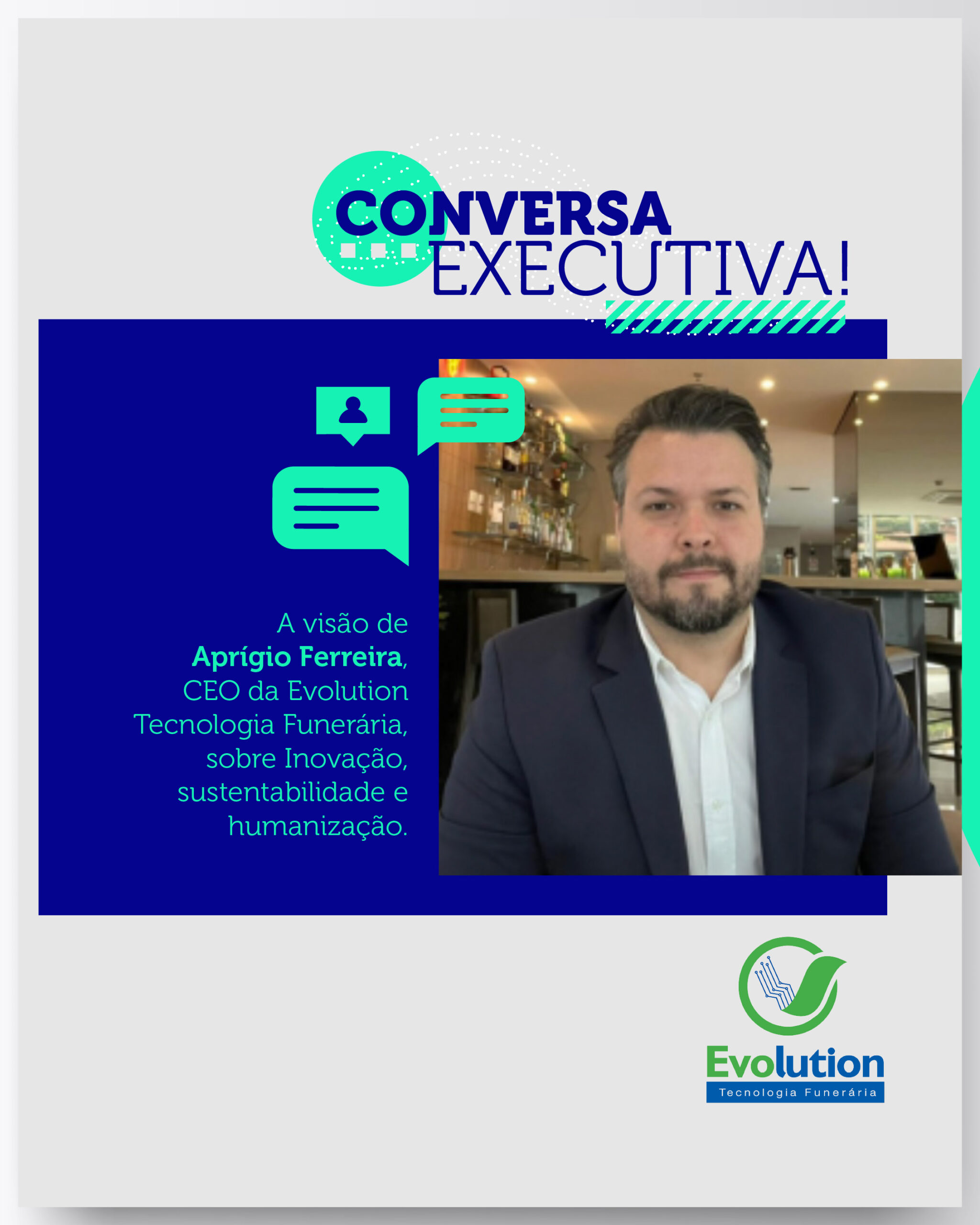 Conversa executiva com Aprígio Ferreira, CEO da Evolution Tecnologia Funerária