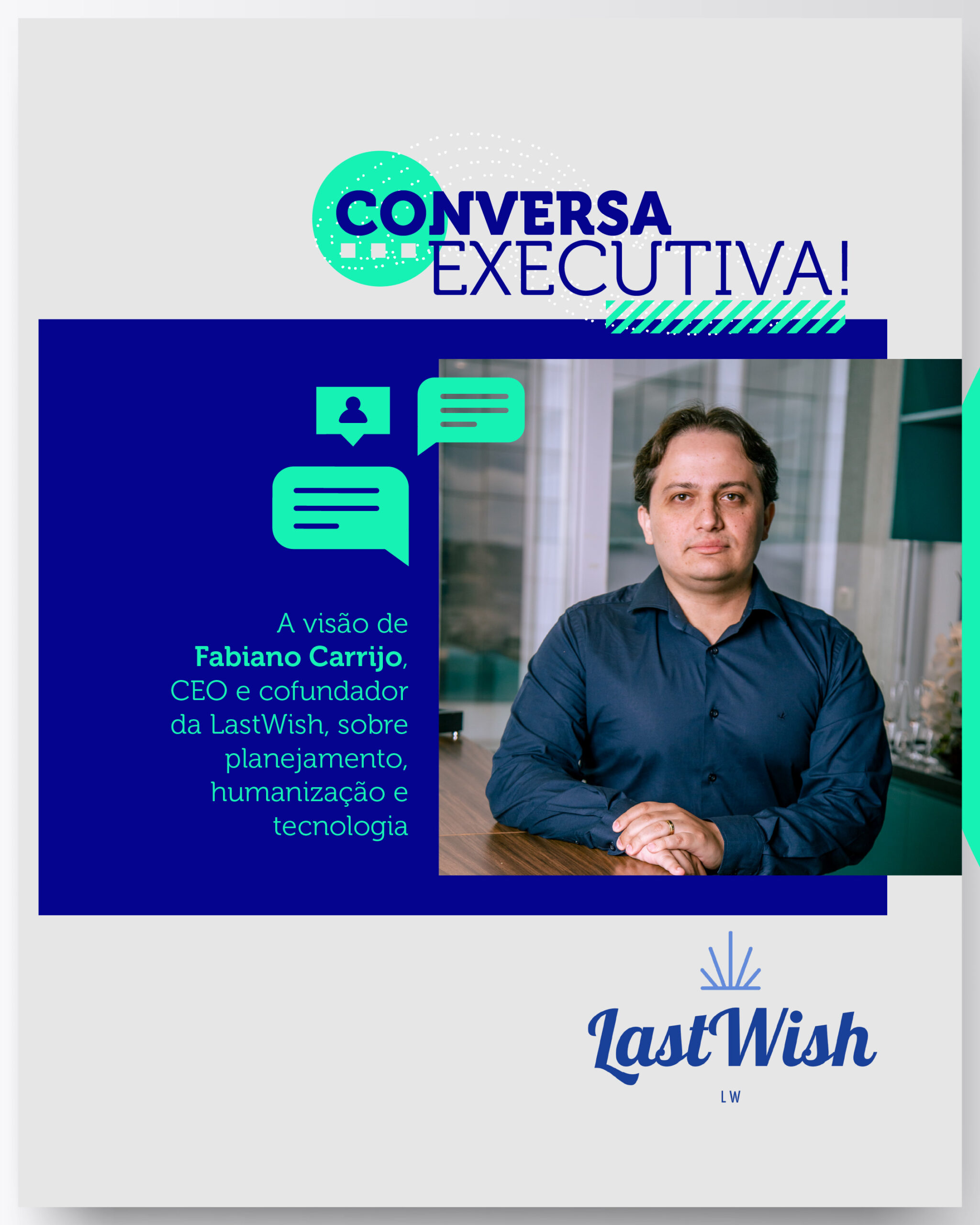 Conversa executiva com Fabiano Carrijo, cofundador da Lastwish