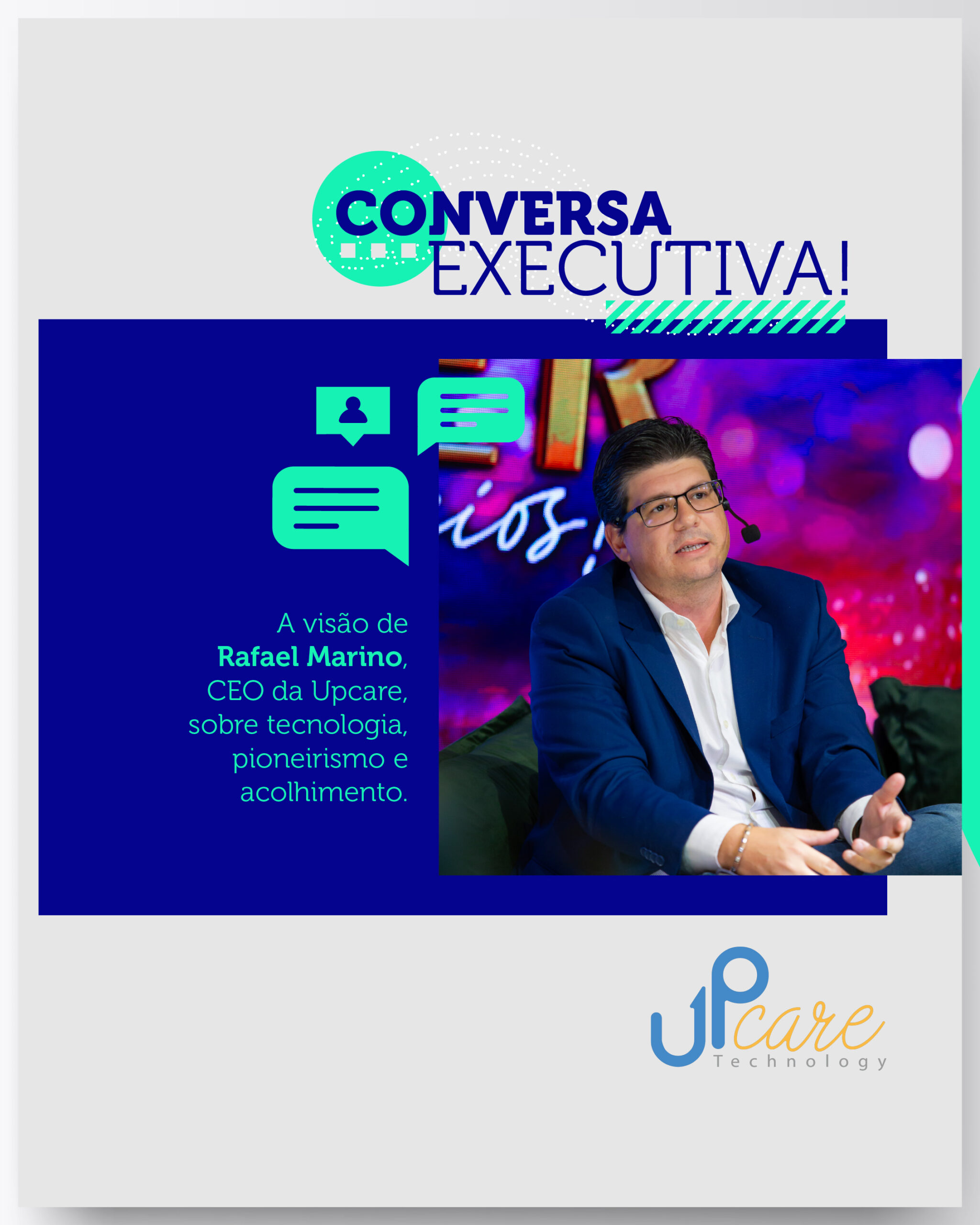 Conversa executiva com  Rafael Marino, CEO da Upcare