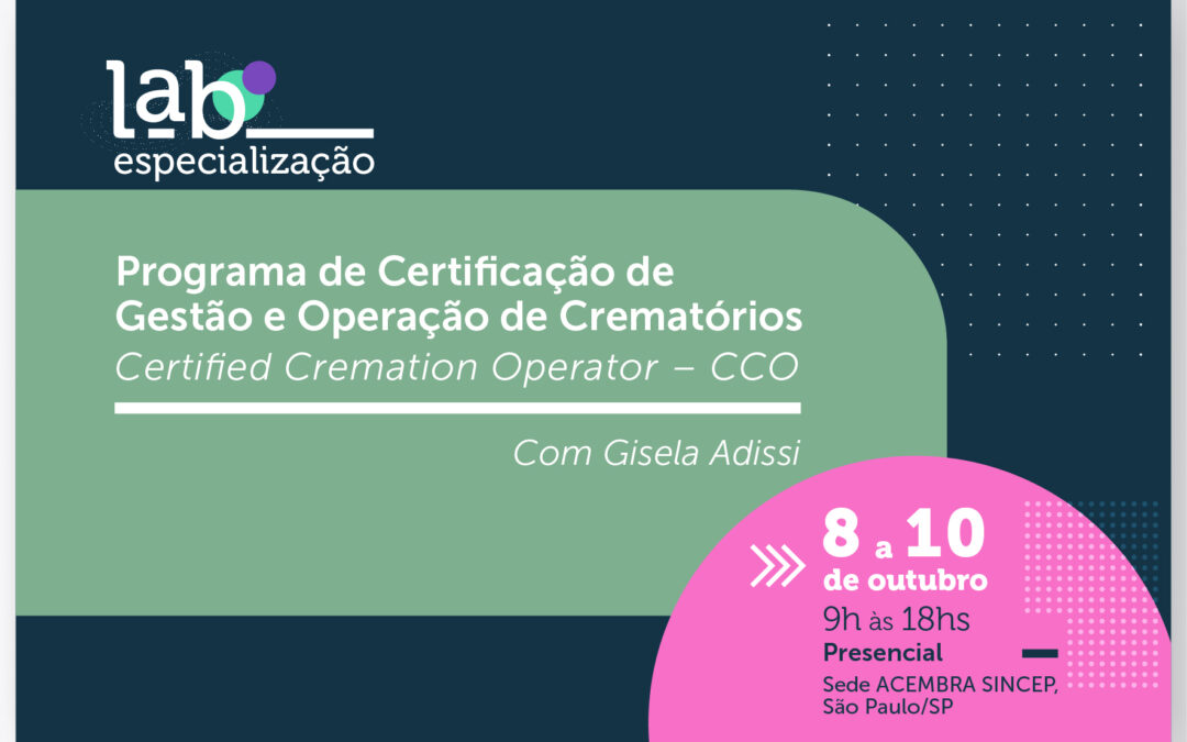 Inscreva-se: Certificação de Gestão e Operação de Crematórios