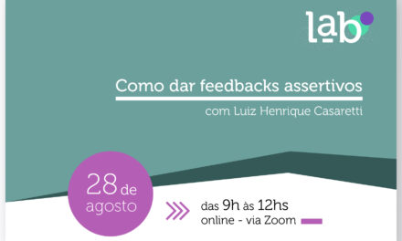 Inscreva-se: Como dar feedbacks assertivos