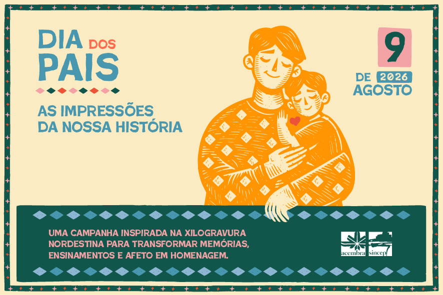 Dia dos Pais 2026: “As impressões da nossa história”