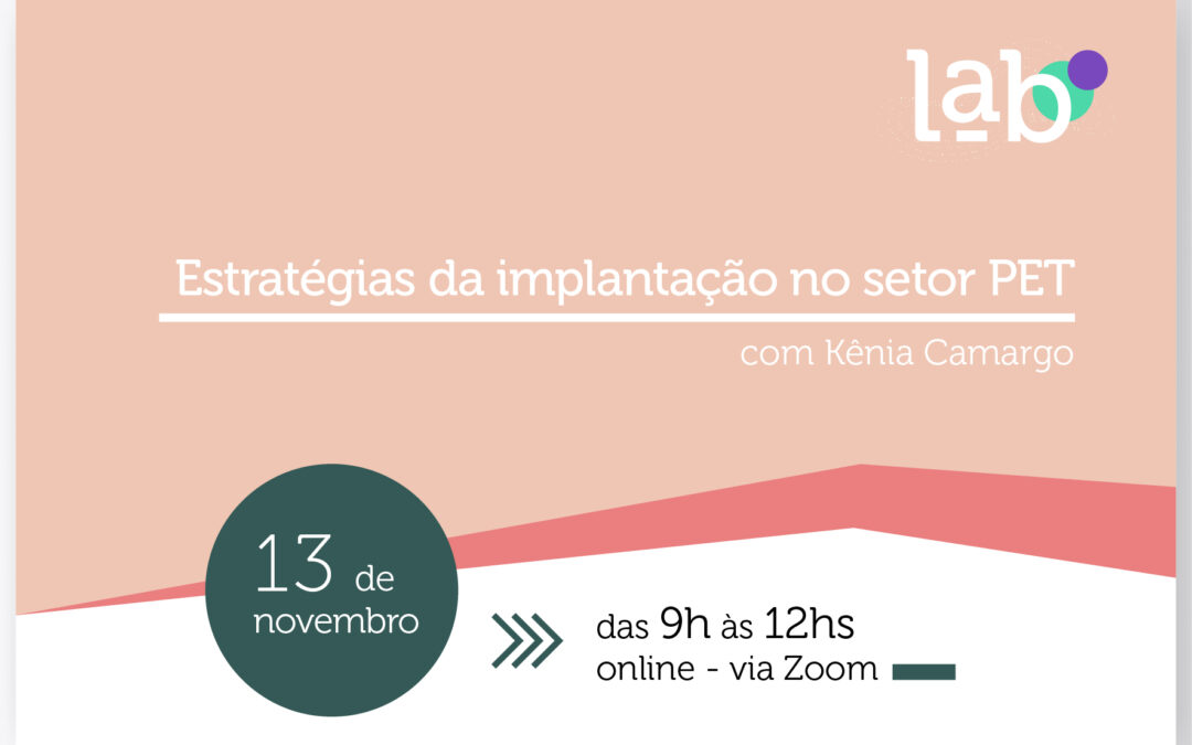 Inscreva-se: Estratégias da implantação no setor PET