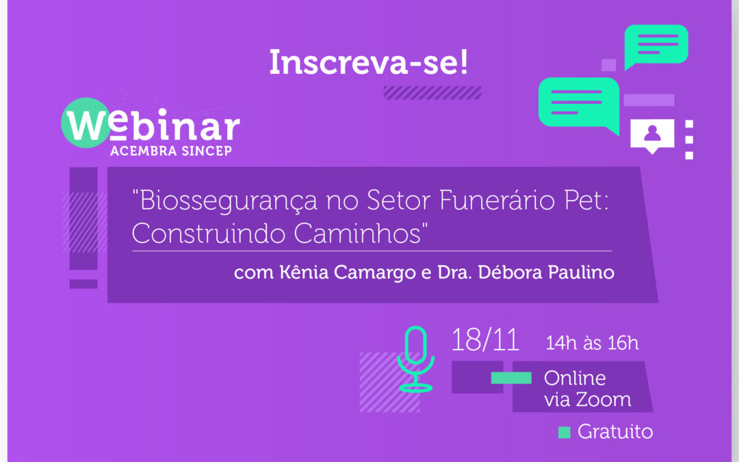 Webinar Gratuito |  Biossegurança no Setor Funerário Pet: Construindo Caminhos