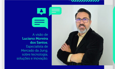 Conversa executiva com Luciano Moreira Dos Santos, Especialista de Mercado da Jung
