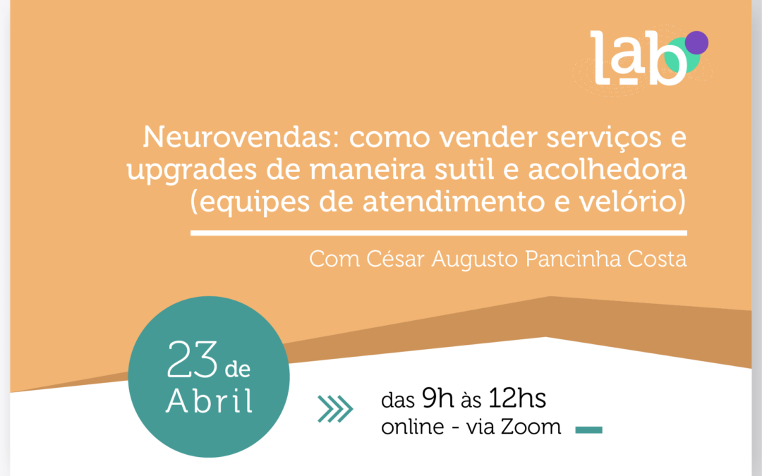 Inscreva-se: Neurovendas: como vender serviços e upgrades de maneira sutil e acolhedora (equipes de atendimento e velório)