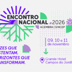 Vem aí o Encontro Nacional ACEMBRA SINCEP 2026!