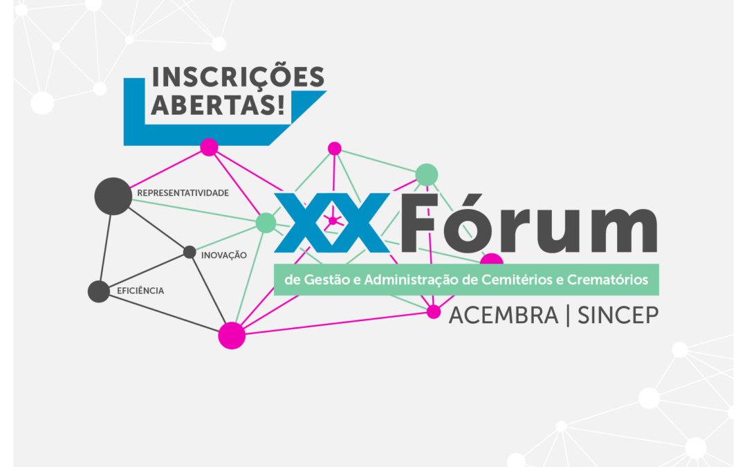 Vem aí! XX Fórum de Gestão e Administração de Cemitérios e Crematórios
