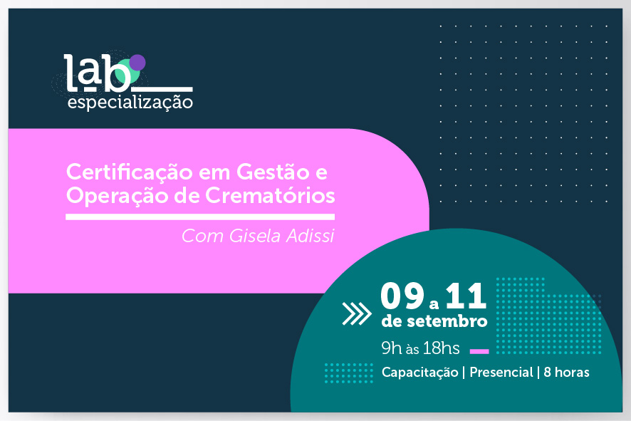 Inscreva-se: Programa de Certificação em Gestão e Operação De Crematórios – Certified Cremation Operator (CCO)