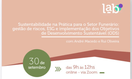 Inscreva-se: Sustentabilidade na Prática para o Setor Funerário: gestão de riscos, ESG e ODS