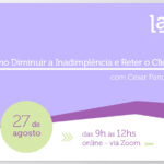 Inscreva-se: Como Diminuir a Inadimplência e Reter o Cliente