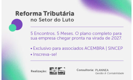 Atendendo a pedidos! Associados, participem do workshop Reforma Tributária no Setor do Luto